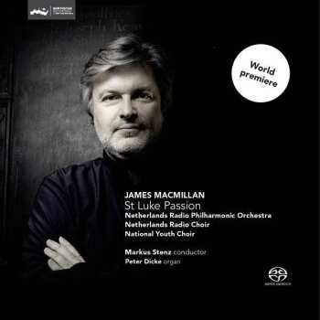 Album James MacMillan: Lukas-passion