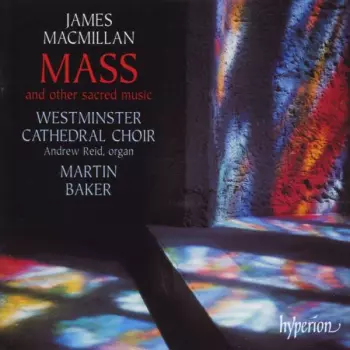 Mass, And Other Sacred Music