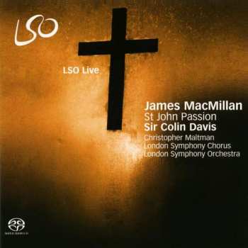 Album James MacMillan: St John Passion