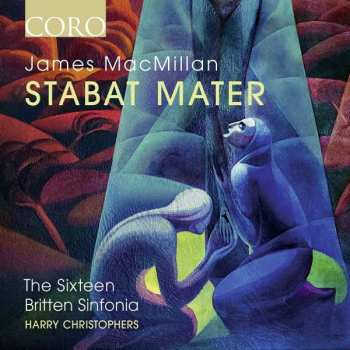 Album James MacMillan: Stabat Mater