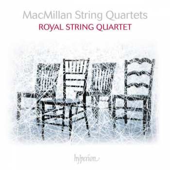 James MacMillan: String Quartets