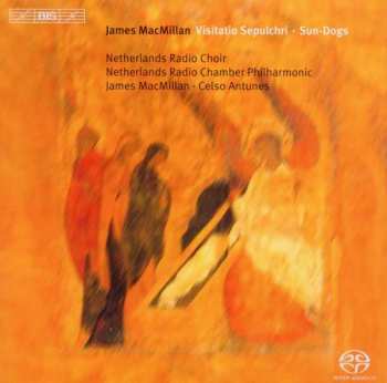 Album James Macmillan: Visitatio Sepulchri Für Chor & Kammerorchester