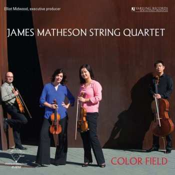 Album James Matheson String Quartet: Color Field