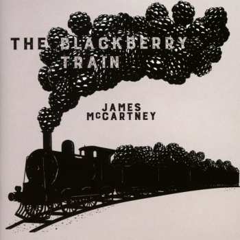 Album James McCartney: The Blackberry Train