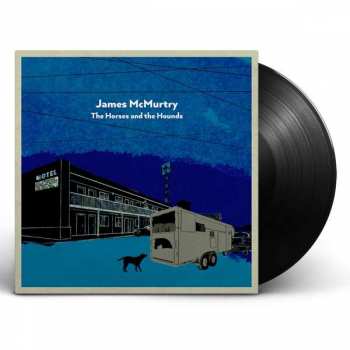Album James McMurtry: The Horses And The Hounds