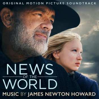 Album James Newton Howard: News Of The World (Original Motion Picture Soundtrack)