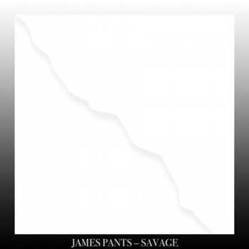 Album James Pants: Savage