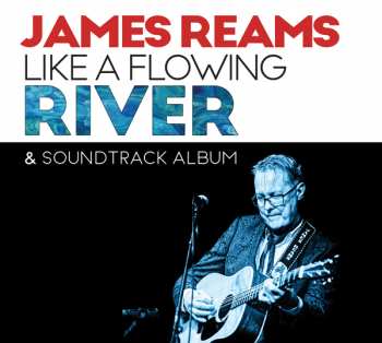 Album James Reams: Like A Flowing River; A Bluegrass Passage