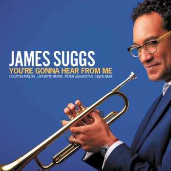 Album James Suggs: You're Gonna Hear From Me  