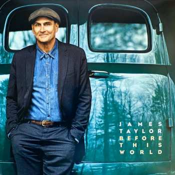 LP James Taylor: Before This World 439283