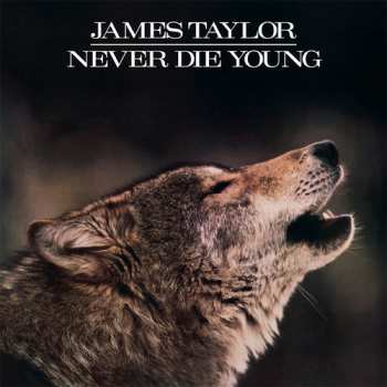LP James Taylor: Never Die Young
