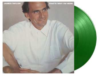 LP James Taylor: That's Why I'm Here (180g) (limited Numbered Edition) (green Vinyl) 497045