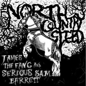 Album James The Fang / Barrett,serious Sam: North Country Steed