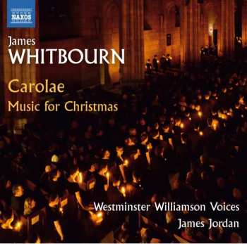 Album James Whitbourn: Carolae: Music For Christmas