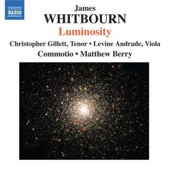 Album James Whitbourn: Luminosity And Other Choral Works