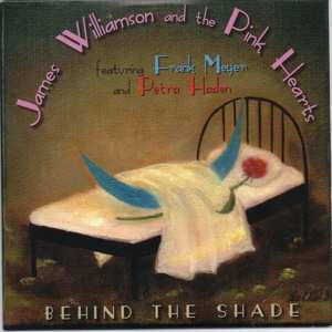 CD James Williamson And The Pink Hearts: Behind The Shade 537180