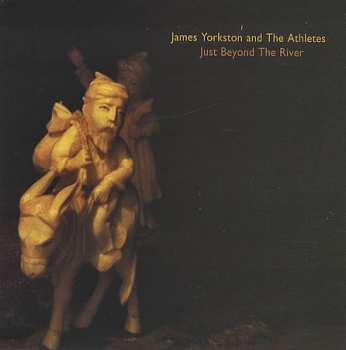 Album James Yorkston And The Athletes: Just Beyond The River