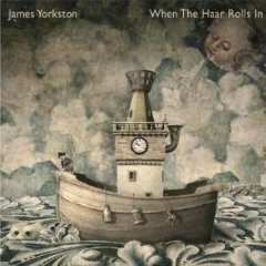 Album James Yorkston: When The Haar Rolls In