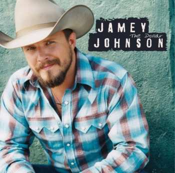 Album Jamey Johnson: The Dollar