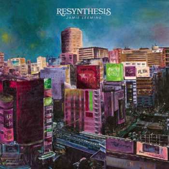 Album Jamie Leeming: Resynthesis