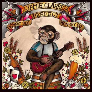 Album Jamie -perfect- Clarke: Monkey See, Monkey Do