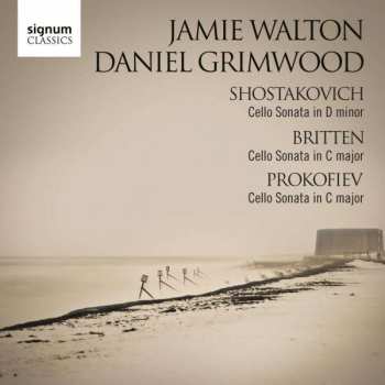 Jamie Walton: Cello Sonatas