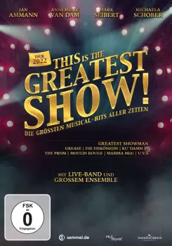 This Is The Greatest Show - Tour 2022
