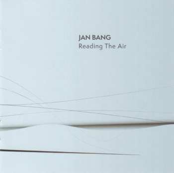 CD Jan Bang: Reading The Air
