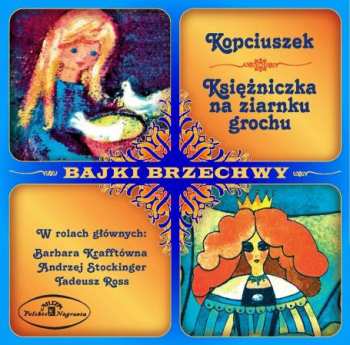 Album Jan Brzechwa: Kopciuszek / Księżniczka Na Ziarnku Grochu