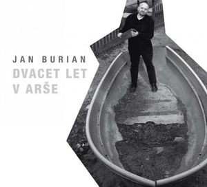 Album Jan Burian: Dvacet Let V Arše