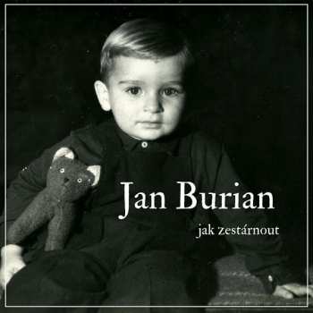 Album Jan Burian: Jak Zestárnout