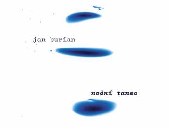Album Jan Burian: Noční Nemoc