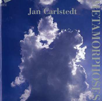 Album Jan Carlstedt: Metamorphoses