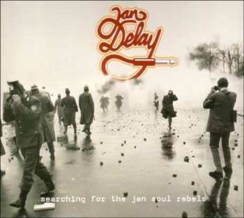 LP Jan Delay: Searching For The Jan Soul Rebels 326543