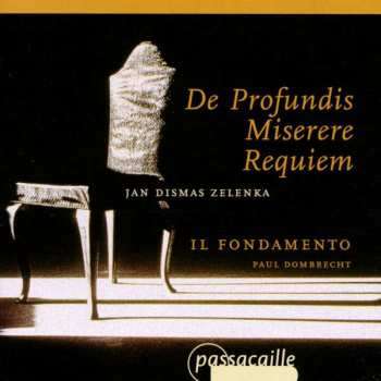 Jan Dismas Zelenka: De Profundis - Miserere - Requiem