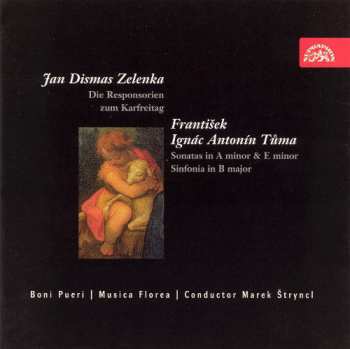 CD Jan Dismas Zelenka: Die Responsorien Zum Karfreitag / Sonatas In A Minor & E Minor / Sinfonia In B Major 30195