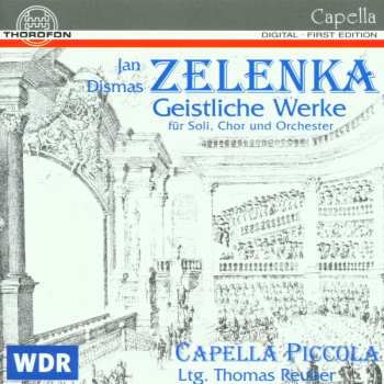 Album Jan Dismas Zelenka: Litaniae Lauretanae Zwv 151 "consolatrix Afflictorum"