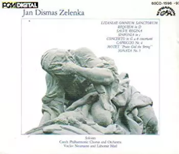 Jan Dismas Zelenka: Litaniae Omnium Sanctorum / Requiem In D / Salve Regina / Sinfonia In C / Concerto In G A 8 Concertanti / Capricio No. 4 / Motet "Praise God The Strong" / Sonata No. 5