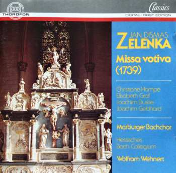 Jan Dismas Zelenka: Zelenka: Missa Votiva