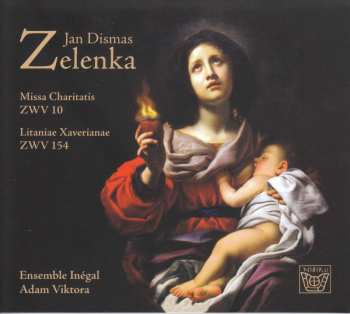 Jan Dismas Zelenka: Missa Charitatis Zwv 10