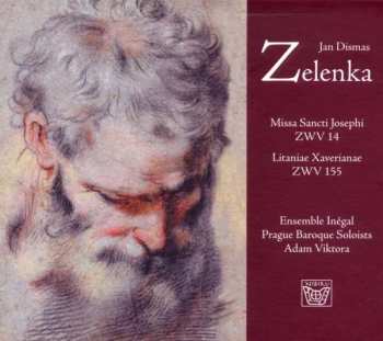 Jan Dismas Zelenka: Missa Sancti Josephi ZWV 14; Litaniae Xaverianae ZWV 155