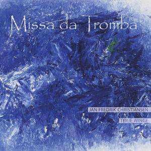 Album Jan Fredrik Christiansen: Missa Da Tromba