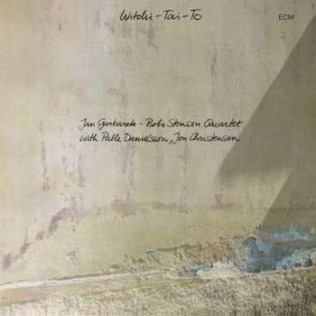Album Jan Garbarek - Bobo Stenson Quartet: Witchi-Tai-To