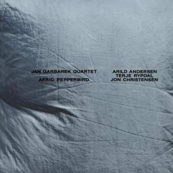 Album Jan Garbarek Quartet: Afric Pepperbird