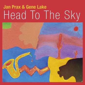 Album Jan & Gene Lake Prax: Head To The Sky