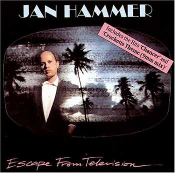 CD Jan Hammer: Escape From Television 390963