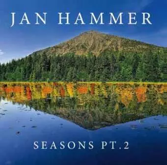 Jan Hammer: Seasons Pt. 2