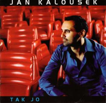 Album Jan Kalousek: Tak Jo