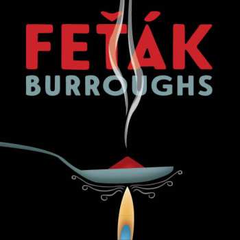 Album Jan Kolařík: Burroughs: Feťák