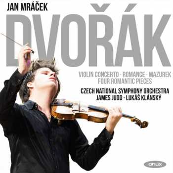 Album Jan Mráček: Violin Concerto; Romance; Mazurek; Four Romantic Pieces